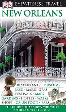 DK Eyewitness Travel Guide - New Orleans