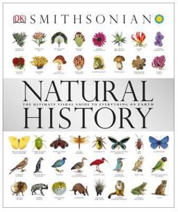 Natural History The Ultimate Visual Guide to Everything on Earth  9780756667528 Front Cover