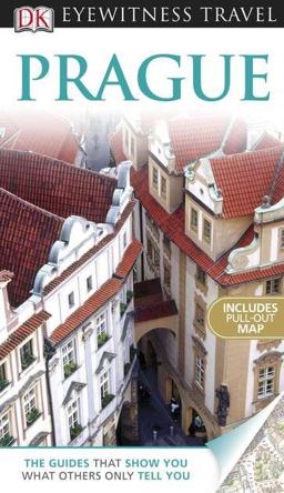 Eyewitness Travel Guides - Prague Eyewitness Travel Guides - Prague