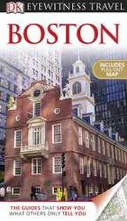 Eyewitness Travel Guide - Boston