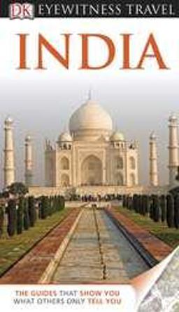 Eyewitness Travel Guide - India