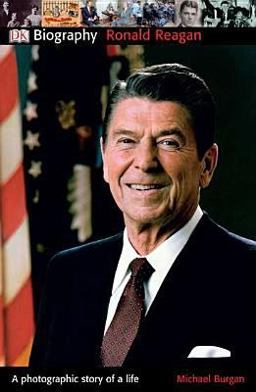 DK Biography: Ronald Reagan