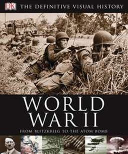 World War II The Definitive Visual History  9780756675486 Front Cover
