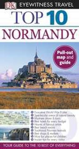 Top 10 Eyewitness Travel Guide - Normandy  9780756685379 Front Cover