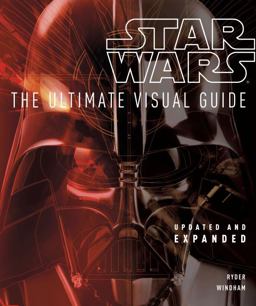 Star Wars: the Ultimate Visual Guide