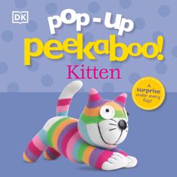 Pop-Up Peekaboo! Kitten A Surprise under Every Flap!  9780756693091 Front Cover