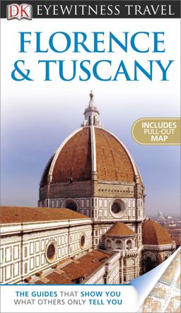 Eyewitness Travel Guide - Florence and Tuscany