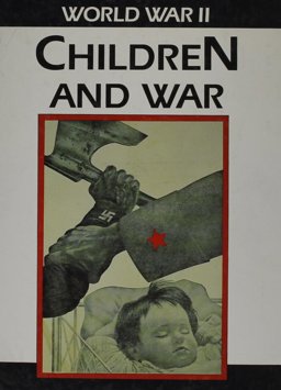 Children and War Children and War