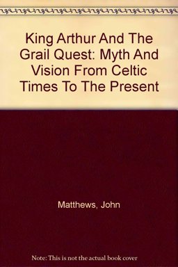 King Arthur and the Grail Quest