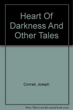 Heart of Darkness and Other Tales