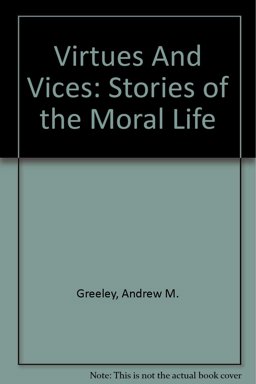 Virtues and Vices
