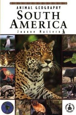Animal Geography: South America