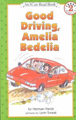Good Driving, Amelia Bedelia