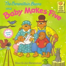 The Berenstain Bears and Baby Makes Five