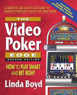 Video Poker Edge, Second Edition How to Play Smart and Bet Right  9780757002526 Front Cover