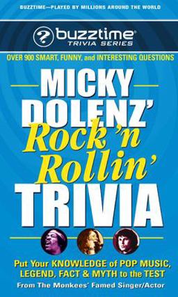 Micky Dolenz' Rock 'n Rollin' Trivia