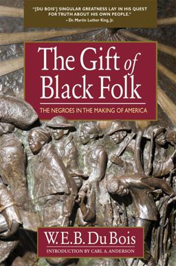 The Gift of Black Folk