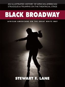 Black Broadway African Americans on the Great White Way  9780757003882 Front Cover