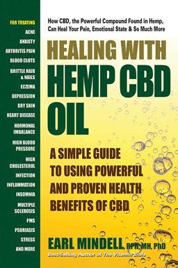 Healing with Hemp CBD Oil A Simple Guide to Using Powerful and Proven Health Benefits of CBD  9780757004551 Front Cover