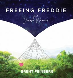 Freeing Freddie the Dream Weaver Reader  9780757004582 Front Cover