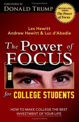 The Power of Focus for College Students