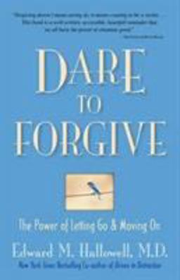 Dare to Forgive