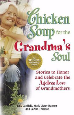Chicken Soup for the Grandma's Soul