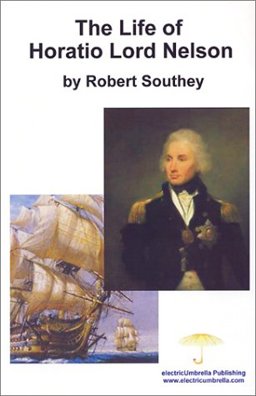 The Life of Horatio Lord Nelson