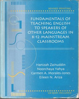 Fundamentals of Teaching English to Speakers of Other Languages in K-12 Mainstream Classrooms 1st 9780757508509 Front Cover