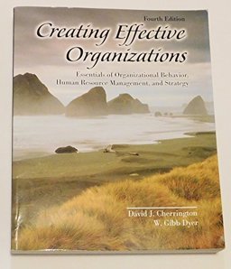 Creating Effective Organizations