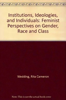 Institutions, Ideologies, and Individuals