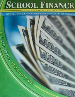 School Finance A California Perspective 7th 9780757515842 Front Cover