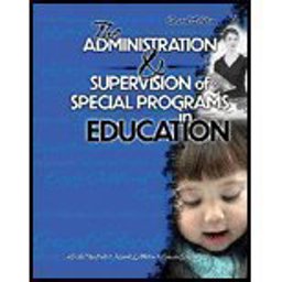 Administration and Supervision of Special Programs in Education 2nd 9780757518416 Front Cover