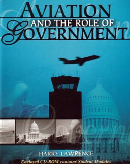 Aviation and the Role of Government  9780757519215 Front Cover