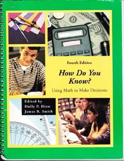 How Do You Know? Using Math to Make Decisions How Do You Know? Using Math to Make Decisions