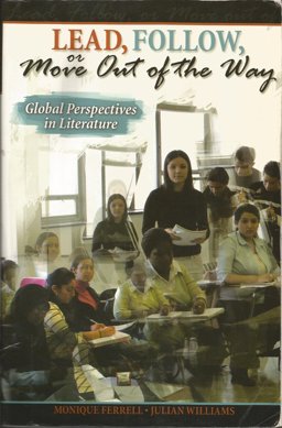 Lead Follow or Move Out of the Way