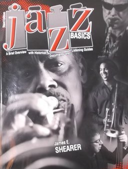Jazz Basics : A Brief Overview with Historical Documents and Recordings 2nd 9780757529177 Front Cover