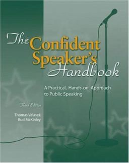 Confident Speaker's Handbook A Practical Hands-On Approach to Public Speaking 3rd 9780757532023 Front Cover