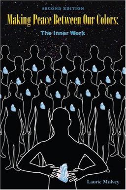 Making Peace Between Our Colors: The Inner Work 2nd 9780757534638 Front Cover