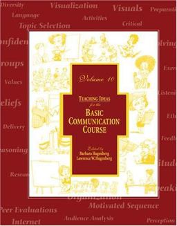 Teaching Ideas for the Basic Communication Course