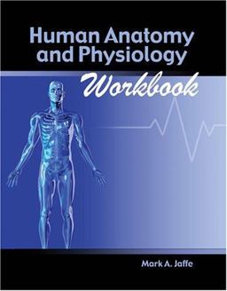 Human Anatomy and Physiology Lab Workbook