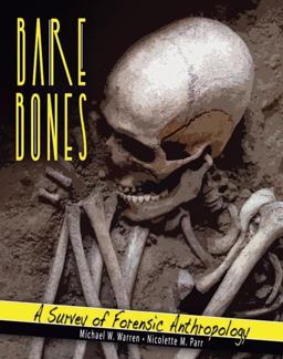 Bare Bones A Survey of Forensic Anthropology  9780757544477 Front Cover