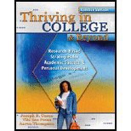 Thriving in College and Beyond Thriving in College and Beyond