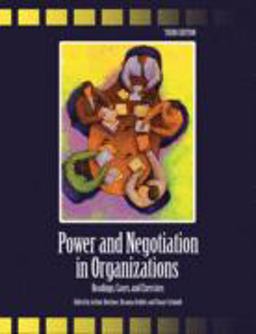 Power and Negotiation in Organizations Readings, Cases, and Exercises 3rd 9780757549236 Front Cover