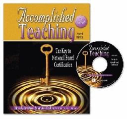 Accomplished Teaching The Key to National Board Certification 2nd 9780757551888 Front Cover
