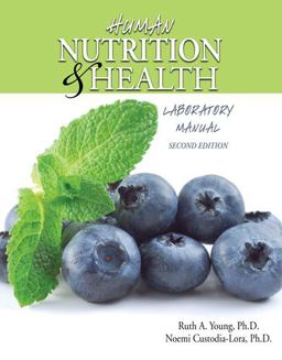 Human Nutrition and Health Laboratory Manual Human Nutrition and Health Laboratory Manual