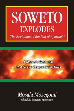 Soweto Explodes