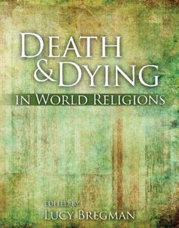 Death and Dying in World Religions  9780757568381 Front Cover