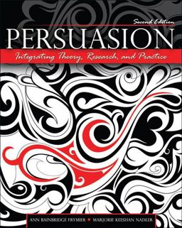 Persuasion Integrating Theory Research and Practice 2nd 9780757570575 Front Cover