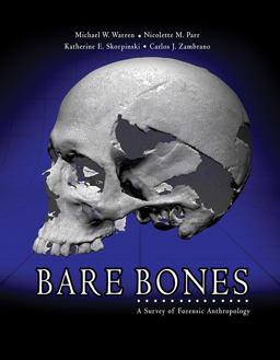 Bare Bones A Survey of Forensic Anthropology 2nd 9780757587856 Front Cover